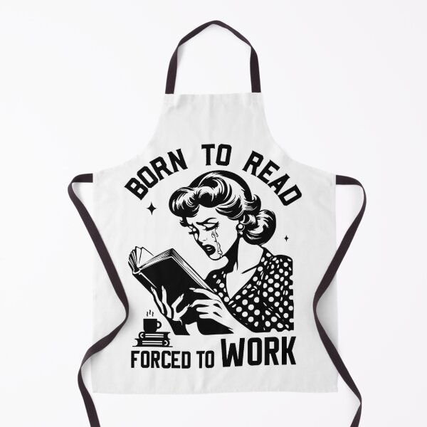 Item preview, Born To Read Forced To Work Retro Women Reading, Book Reader designed and sold by GroovyFusion.