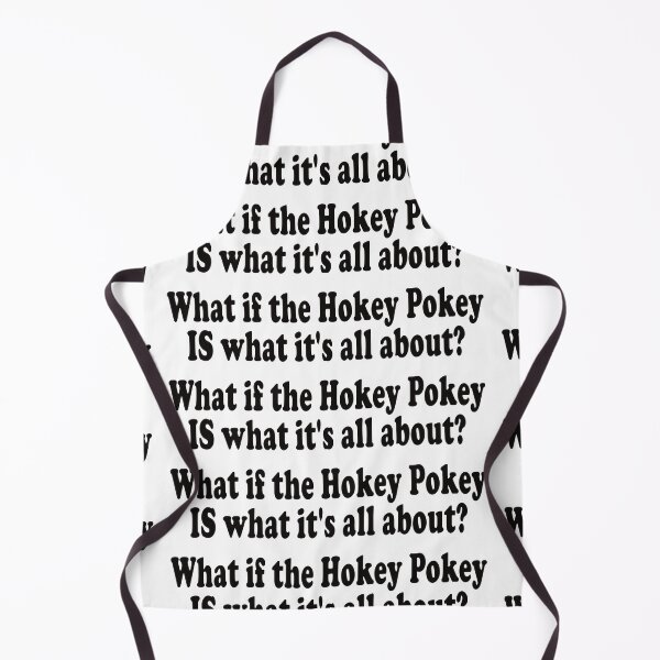 Item preview, What if the Hokey Pokey IS what it's all about? designed and sold by the-craft-shop.