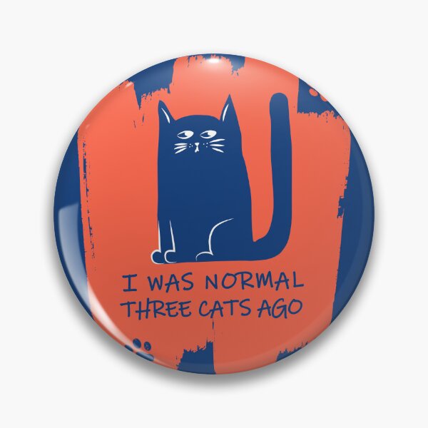 Item preview, I was normal three cats ago designed and sold by yellowmadcat.