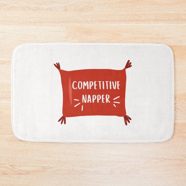 Item preview, Competitive Napper designed and sold by PeachyLitchi.