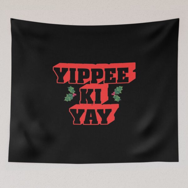 Item preview, Yippee Ki Yay #1 designed and sold by creativerooney.