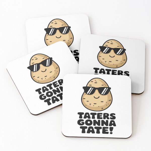 Item preview, Taters Gonna Tate! Cute Potato Pun designed and sold by PMCreative.