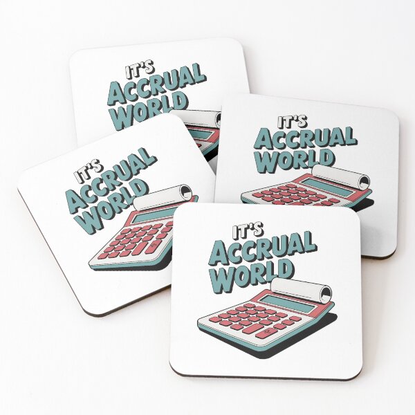 Item preview, It's Accrual World designed and sold by SRXTees.
