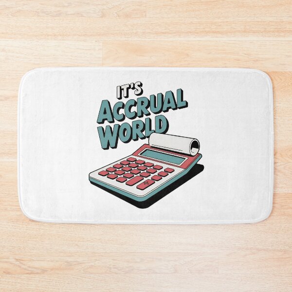 Item preview, It's Accrual World designed and sold by SRXTees.