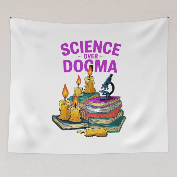 Item preview, Science Over Dogma - Knowledge and Enlightenment designed and sold by Amanda's Factory.
