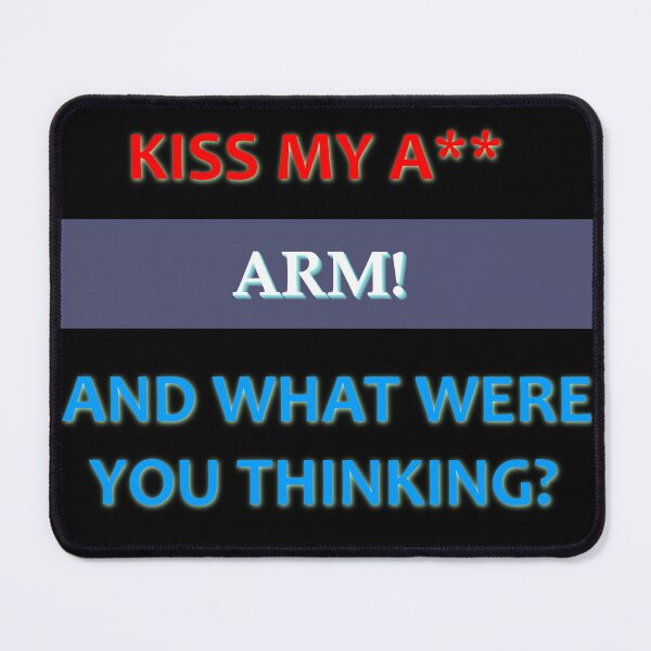 Item preview, Kiss my a.. And what were you thinking designed and sold by natalik2024.