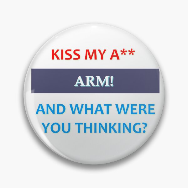 Item preview, Kiss my a.. And what were you thinking designed and sold by natalik2024.