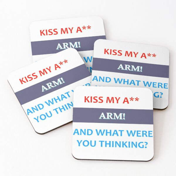 Item preview, Kiss my a.. And what were you thinking designed and sold by natalik2024.