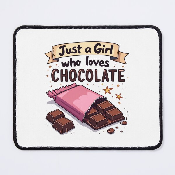 Item preview, Just a Girl who loves CHOCOLATE designed and sold by jkrphoto.