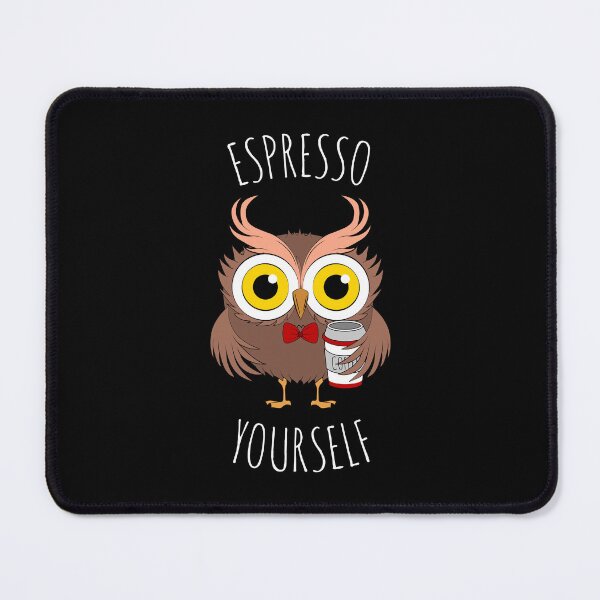 Item preview, "Espresso yourself" funny owl T-shirt designed and sold by AdiApparel.