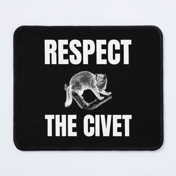 Item preview, Respect the Civet designed and sold by fev-rocks.