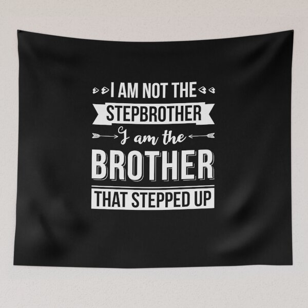 Item preview, Womens I am not the Stepbrother I am the Brother that Stepped Up designed and sold by AdiApparel.
