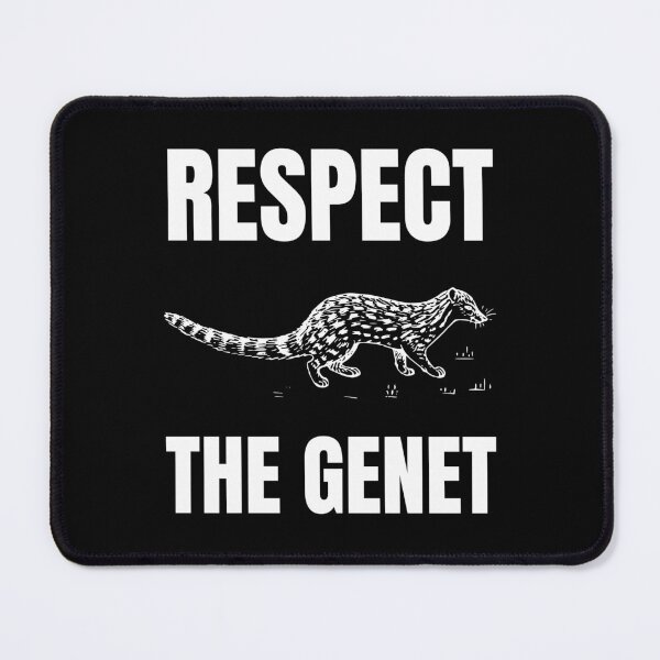 Item preview, Respect the Genet designed and sold by fev-rocks.
