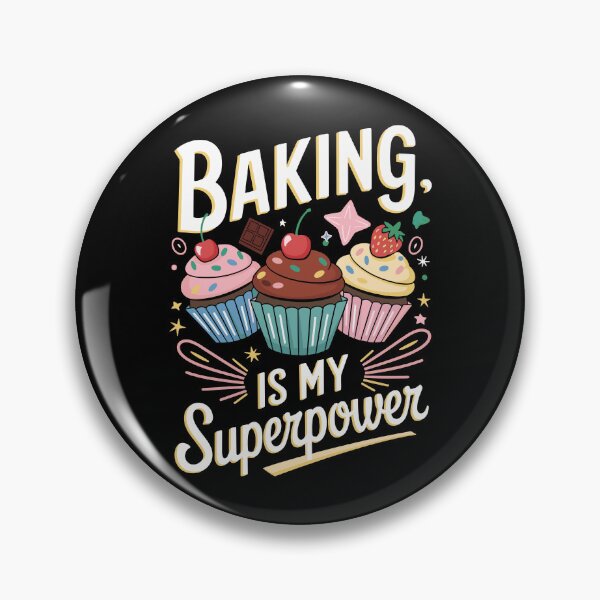Item preview, Baking Is My Superpower designed and sold by InsanseCreation.