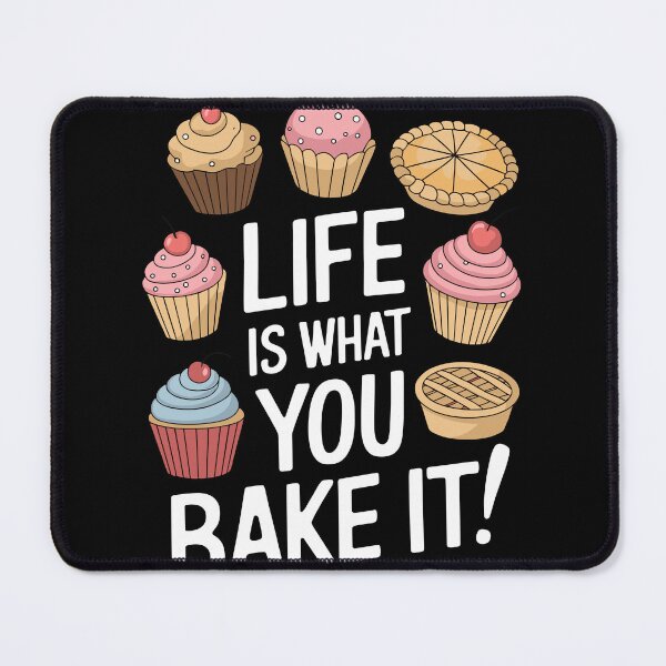 Item preview, Life is What You Bake It designed and sold by InsanseCreation.