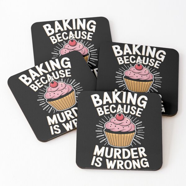 Item preview, Baking Because Murder Is Wrong designed and sold by InsanseCreation.