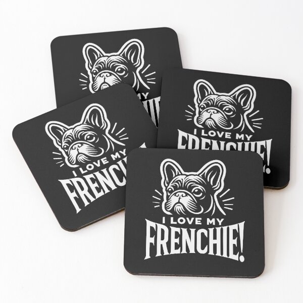 Item preview, I LOVE MY FRENCHIE! - French Bull Dog Breed designed and sold by Darling DeDe.