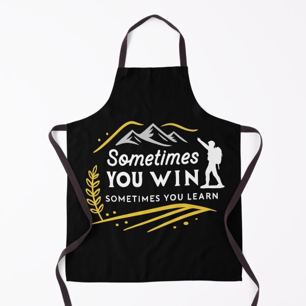Item preview, Inspirational Hiking Design: "Sometimes You Win, Sometimes You Learn" designed and sold by Text2tee.
