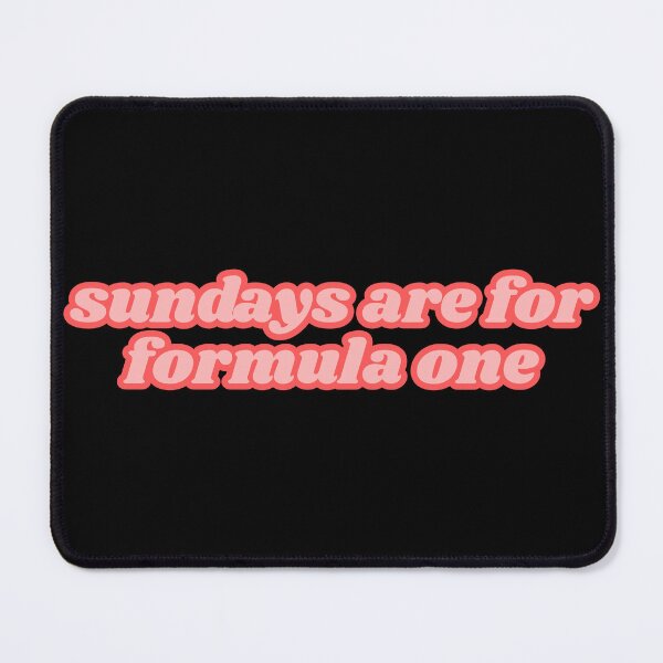 Item preview, 'sundays are for formula one' F1 Racing Merch designed and sold by MAISONDEPODIUM.