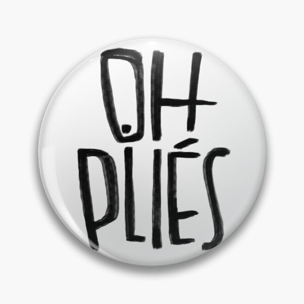 Item preview, Ballett Spruch, plié, oh plies designed and sold by danceink.