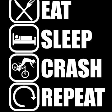Artwork thumbnail, Eat Sleep Crash Repeat by chriswilson111