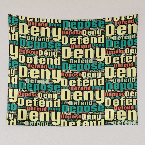 Item preview, Deny,Defend,Depose.Word cloud. designed and sold by MagelliShop.