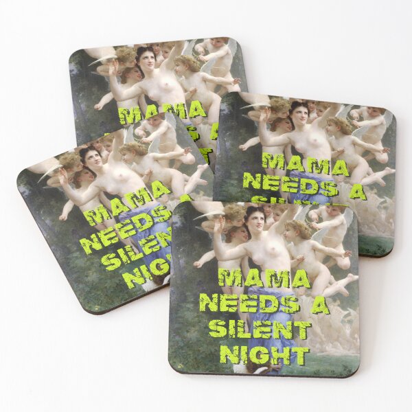 Item preview, Mama Needs a Silent Night designed and sold by Art & Coffee.