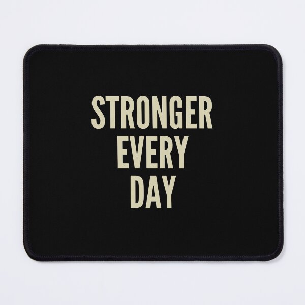 Item preview, Stronger every day 1 designed and sold by Weknes.