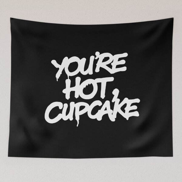 Item preview, You're Hot, Cupcake designed and sold by Israelbeck7.