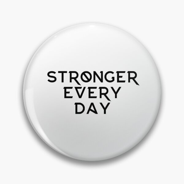 Item preview, Stronger every day 4 designed and sold by Weknes.