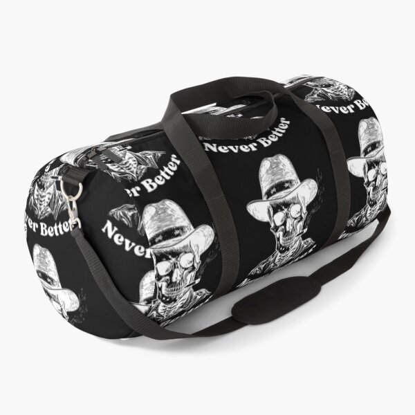 Item preview, Dark Humor Never Better Skeleton With Hat designed and sold by StoneybrokeM.