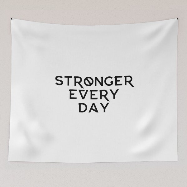 Item preview, Stronger every day 4 designed and sold by Weknes.
