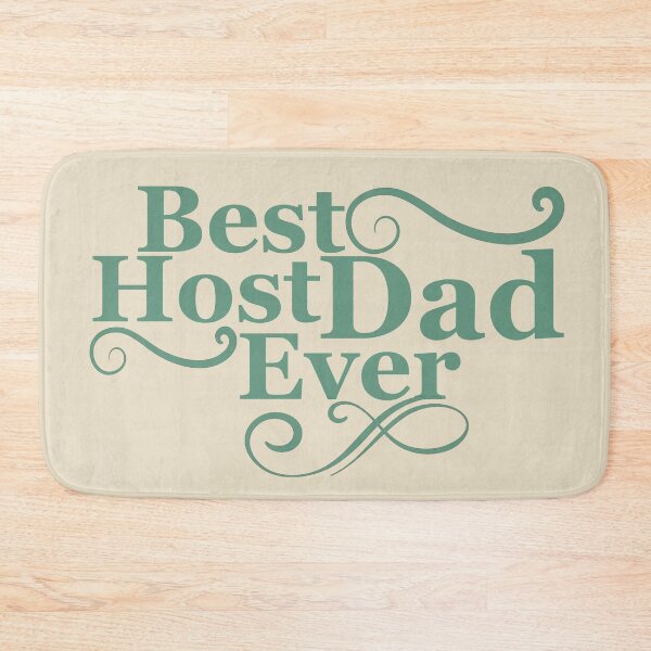 Item preview, Best Host Dad Ever designed and sold by Alexaltay.