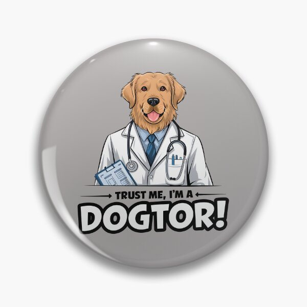 Item preview, Trust me im a dogtor funny golden retriever designed and sold by FriendlyLlama.