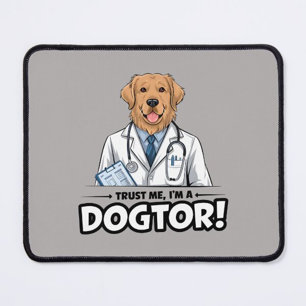 Item preview, Trust me im a dogtor funny golden retriever designed and sold by FriendlyLlama.