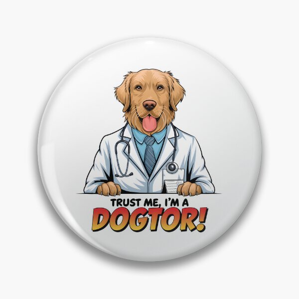 Item preview, Trust me im a dogtor funny golden retriever designed and sold by FriendlyLlama.