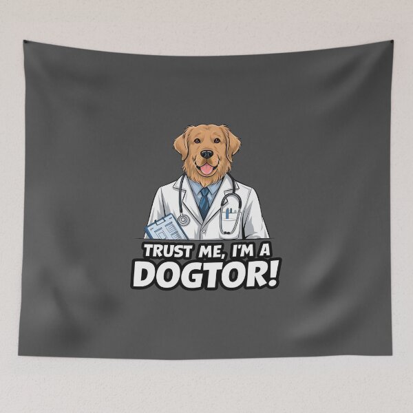 Item preview, Trust me im a dogtor funny golden retriever designed and sold by FriendlyLlama.