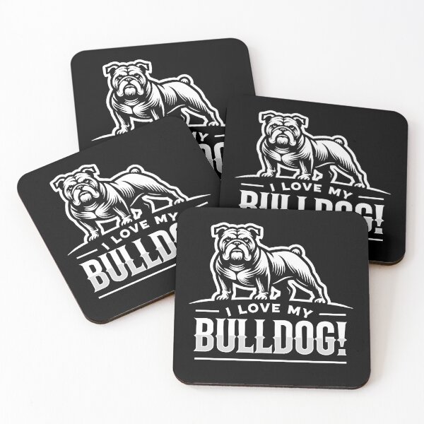 Item preview, I LOVE MY BULLDOG! - Bully - Gentle Companions designed and sold by Darling DeDe.