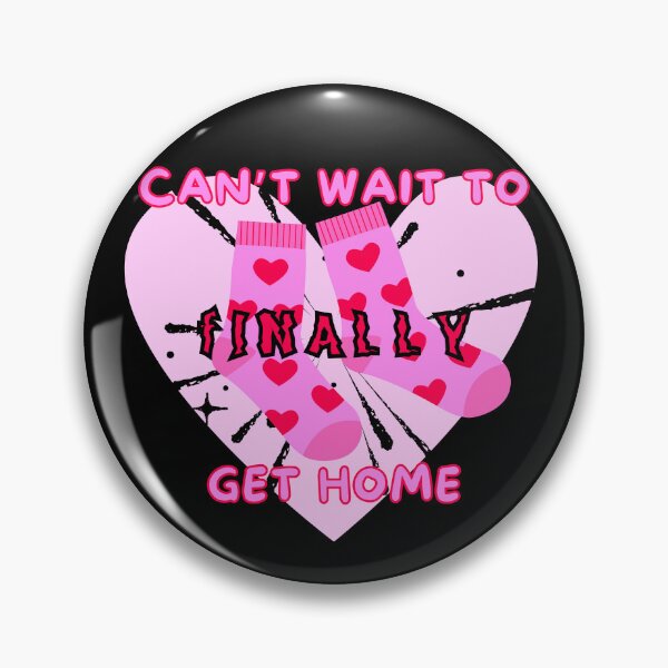 Item preview, Can't wait to FINALLY Get home (Pink) designed and sold by 24annie24.