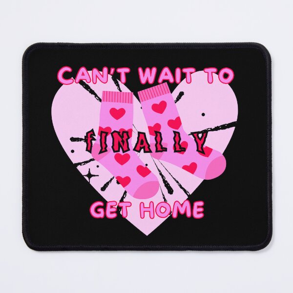 Item preview, Can't wait to FINALLY Get home (Pink) designed and sold by 24annie24.