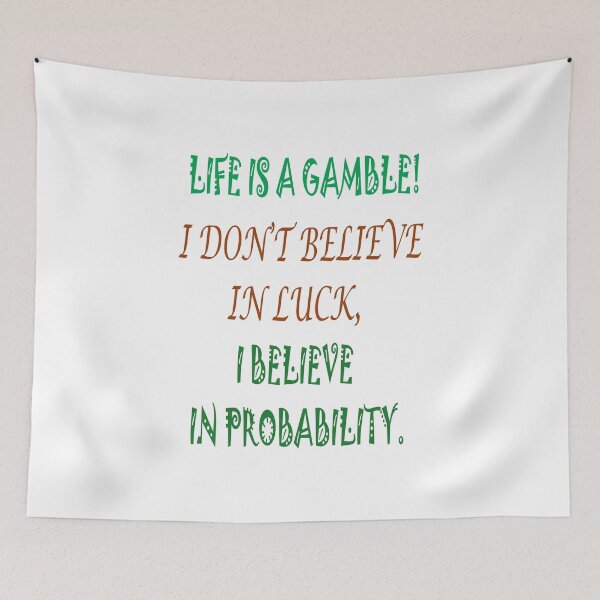 Item preview, Life is a gamble. designed and sold by IVEKDESIGN.