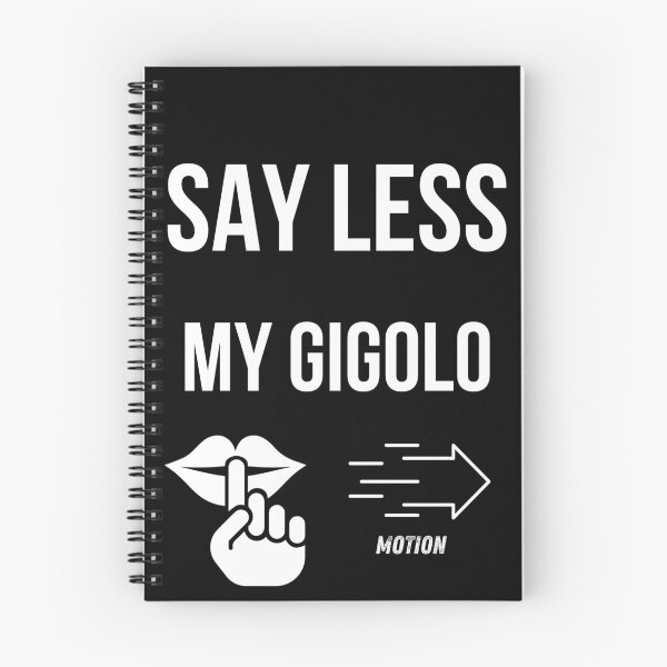 Item preview, SAY LESS MY GIGOLO (known from Konygebony) Merch Meme Shirt designed and sold by ManuelMuse.