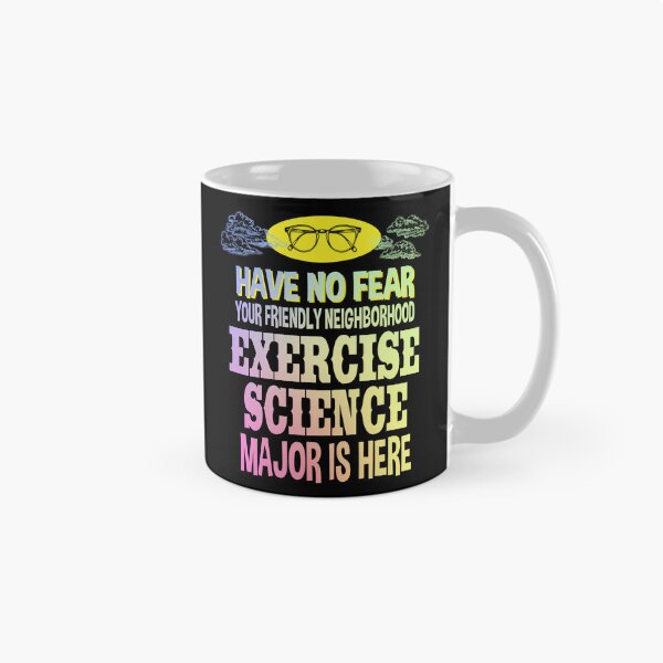 Item preview, Funny Exercise Science Major – Have No Fear Gift Idea designed and sold by ScienceCorner.