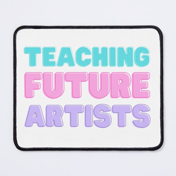 Item preview, Teaching Future Artists designed and sold by poppet103.