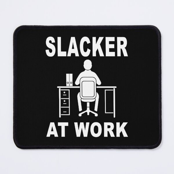 Item preview, Slacker At Work Brain Development designed and sold by FWLKIT.