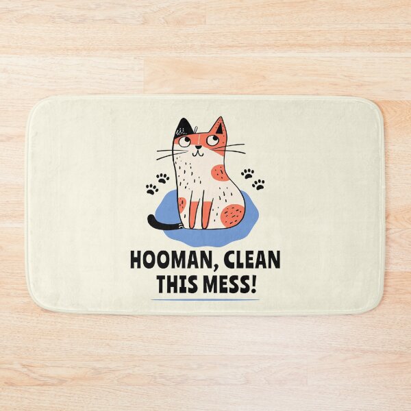 Item preview, Human, Clean This Mess! Funny Cat Meme designed and sold by Mariana Piana.
