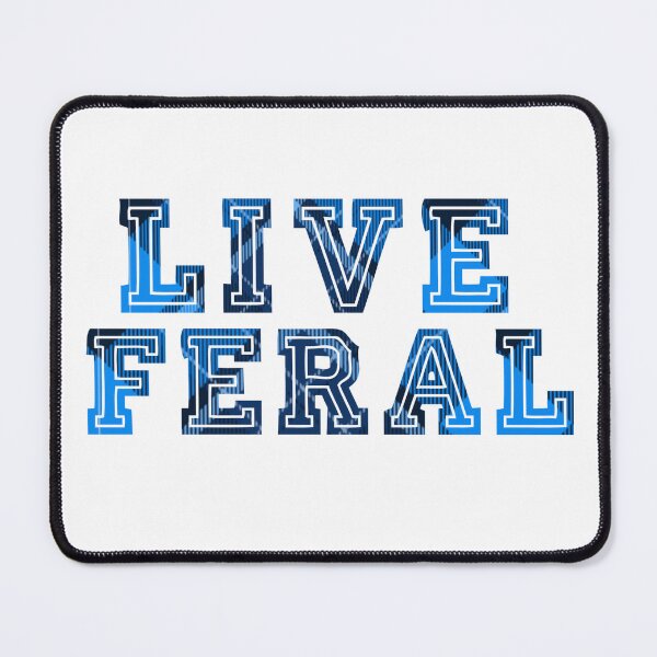 Item preview, Live Feral designed and sold by BackwoodsFeral.