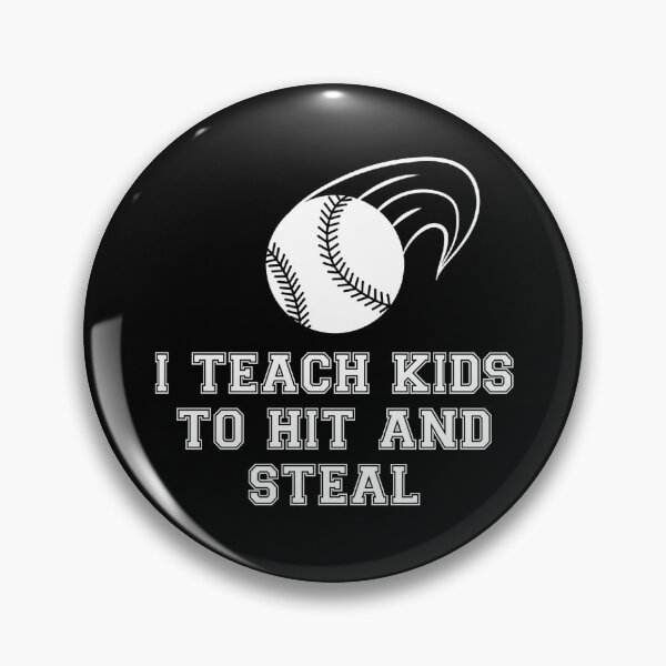 Item preview, Baseball Coach Humor - Teach Kids to Hit and Steal  designed and sold by The Junto Shop.