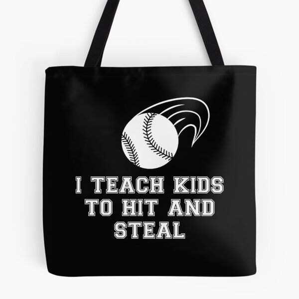 Item preview, Baseball Coach Humor - Teach Kids to Hit and Steal  designed and sold by The Junto Shop.