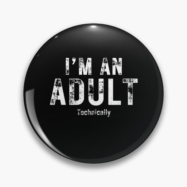 Item preview, Funny Birthday Gift Saying I'm An Adult Technically Turning 18 designed and sold by MouDantArts.